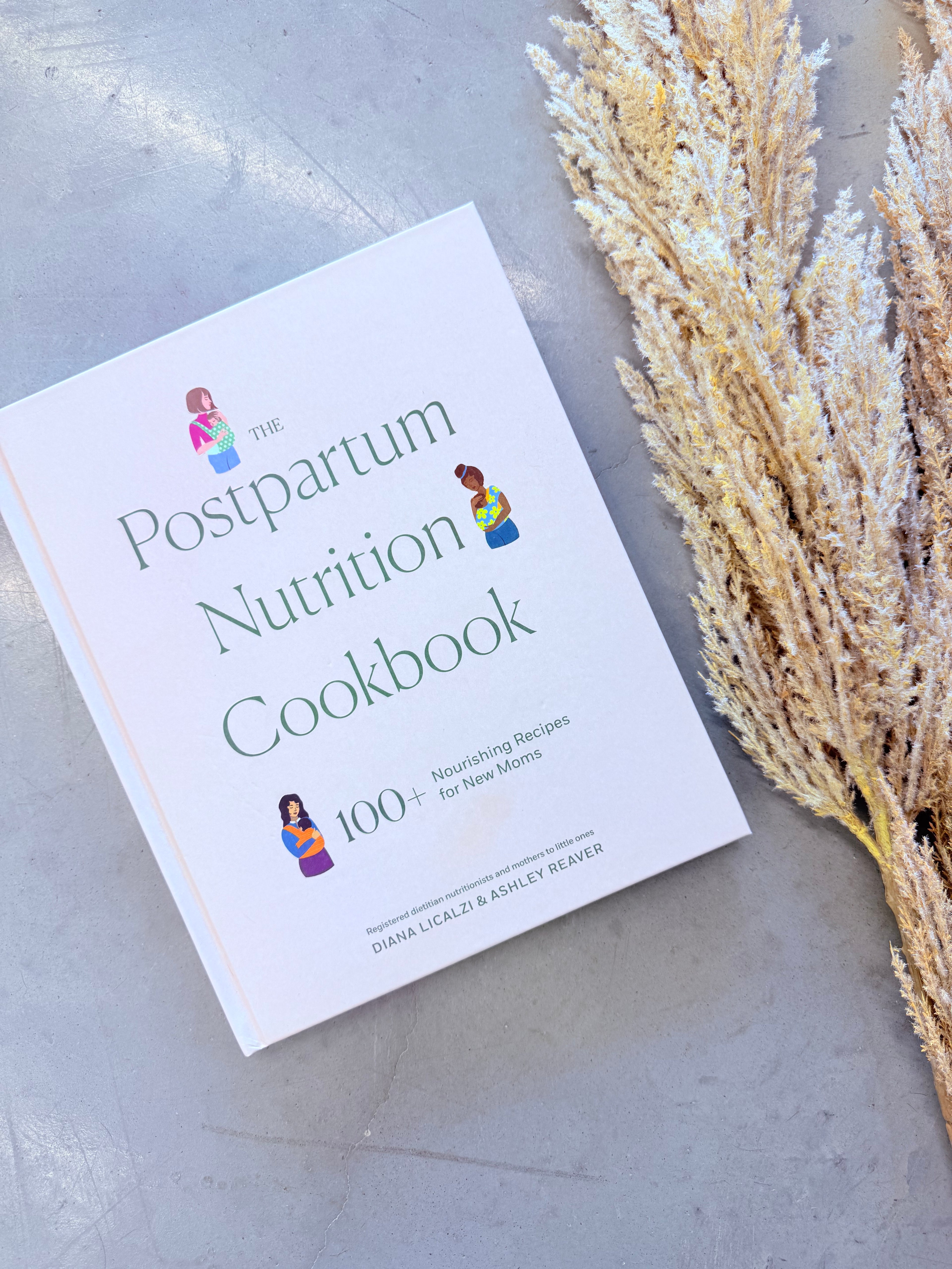 The Postpartum Nutrition Cookbook